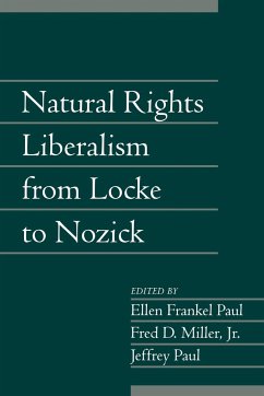 Natural Rights Liberalism from Locke to Nozick - Paul, Ellen Frankel / Miller, Fred D. / Paul, Jeffrey (eds.)