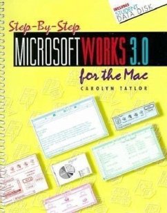Step-By-Step Microsoft Works 3.0 for the Mac - Taylor, Carolyn