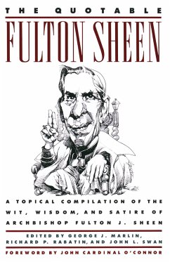 The Quotable Fulton Sheen - Sheen, Fulton