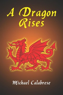 A Dragon Rises - Calabrese, Michael