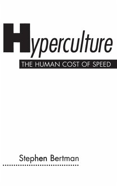 Hyperculture - Bertman, Stephen