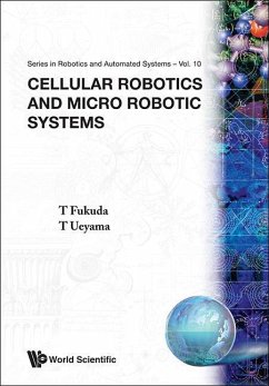 Cellular Robotics and Micro Robotic Systems - Fukuda, Toshio; Ueyama, Tsuyoshi