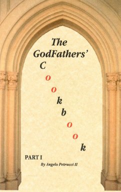 The GodFathers' Cookbook - Petrucci, Angelo II