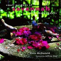 Small Gardens of Savannah and Thereabouts - McDonald, Elvin