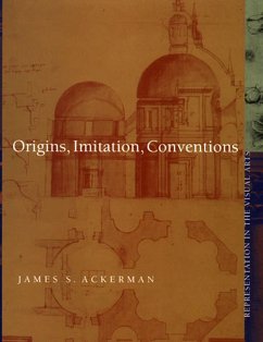 Origins, Imitation, Conventions - Ackerman, James S.