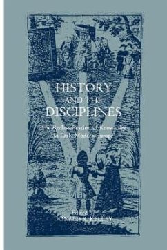 History and the Disciplines - Kelley, Donald R. (ed.)