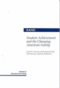 Student Achievement and the Changing American Family - Grissmer, David W