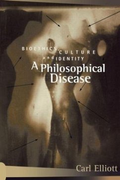A Philosophical Disease - Elliott, Carl