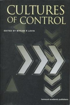 Cultures of Control - Levin, Miriam R. (ed.)