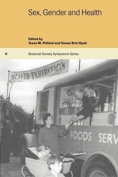 Sex, Gender and Health - Pollard, Tessa / Hyatt, Susan (eds.)