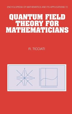 Quantum Field Theory for Mathematicians - Ticciati, Robin; Ticciati, R.