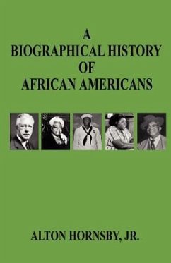 A Biographical History of African Americans - Hornsby, Alton Jr.