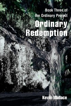Ordinary Redemption - Wallace, Kevin Virgil
