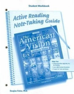 The American Vision: Modern Times, Active Reading Note-Taking Guide - McGraw Hill