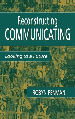 Reconstructing Communicating - Penman, Robyn