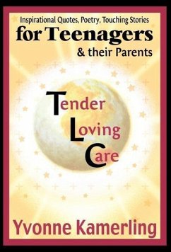 TLC for Teenagers & their Parents - Kamerling, Yvonne