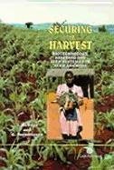 Securing the Harvest - de Vries, J.; Toenniessen, Gary