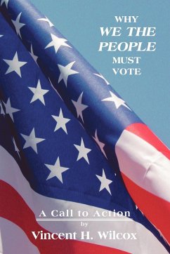 Why We the People Must Vote - Wilcox, Vincent H.