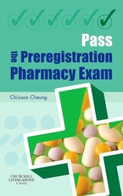 Pass the Preregistration Pharmacy Exam - Cheung, Chi-Loon