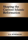 Shaping the Current Islamic Reformation