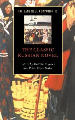 The Cambridge Companion to the Classic Russian Novel - Jones, V. / Miller, Robin Feuer (eds.)