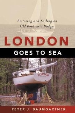 London Goes to Sea - Baumgartner, Peter J