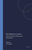 The Didache in Context: Essays on Its Text, History, and Transmission