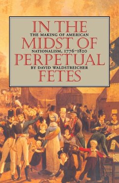 In the Midst of Perpetual Fetes - Waldstreicher, David