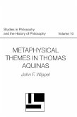 Metaphysical Themes in Thomas Aquinas