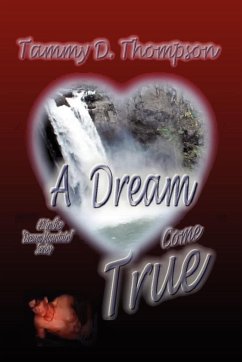 A Dream Come True - Thompson, Tammy D.