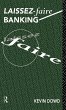 Laissez Faire Banking - Bild 1