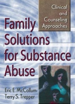 Family Solutions for Substance Abuse - McCollum, Eric E; Trepper, Terry S