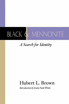 Black and Mennonite - Brown, Hubert L.