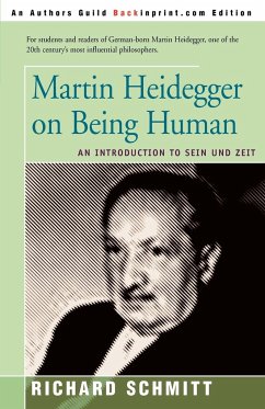 Martin Heidegger on Being Human - Schmitt, Richard