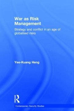 War as Risk Management - Heng, Yee-Kuang