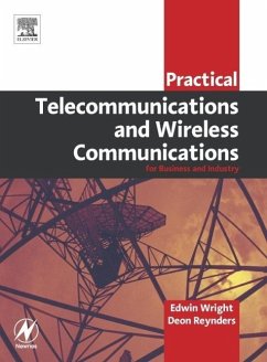 Practical Telecommunications and Wireless Communications - Wright, Edwin; Reynders, Deon