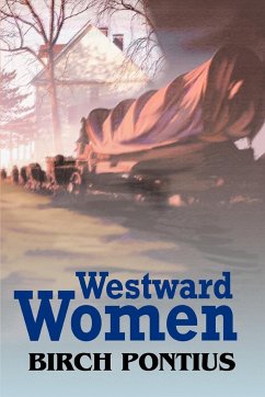 Westward Women - Pontius, Birch