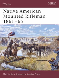 Native American Mounted Rifleman 1861-65 - Lardas, Mark