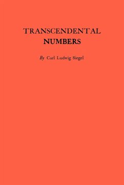 Transcendental Numbers. (AM-16) - Siegel, Carl Ludwig