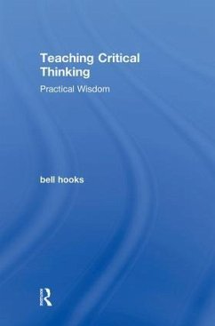 Teaching Critical Thinking - Hooks, Bell
