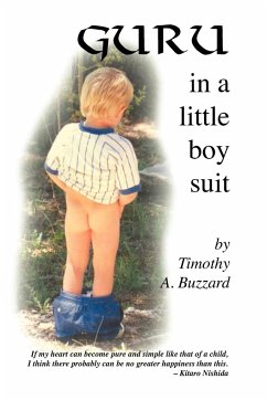 Guru in a Little Boy Suit - Buzzard, Timothy A.