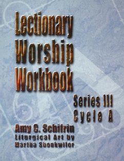 Lectionary Worship Workbook, Series III, Cycle a - Schifrin, Amy C.