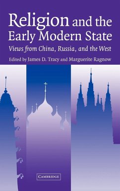 Religion and the Early Modern State - Tracy, James D. / Ragnow, Marguerite (eds.)