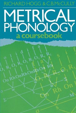 Metrical Phonology - Hogg, Richard M.; McCullagh, C. Behan