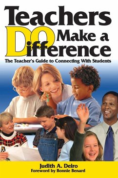 Teachers DO Make a Difference - Deiro, Judith A.