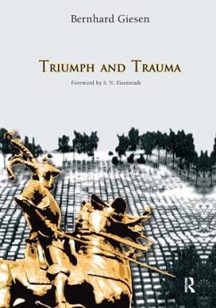 Triumph and Trauma - Giesen, Bernhard; Eisenstadt, S N