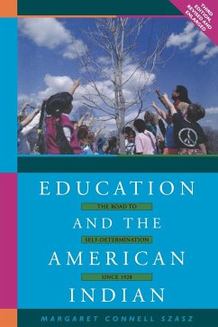 Education and the American Indian - Szasz, Margaret Connell