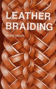 Leather Braiding - Grant, Bruce