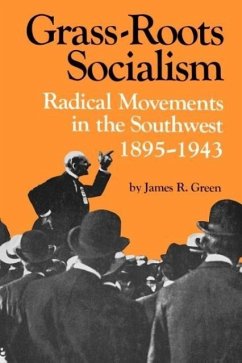 Grass-Roots Socialism - Green, James R.