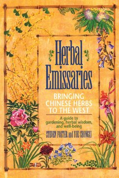 Herbal Emissaries - Foster, Steven; Chongxi, Yue